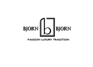 BJORN B BJORN PASSION LUXURY TRADITION