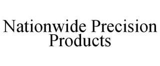 NATIONWIDE PRECISION PRODUCTS