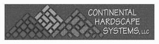 CONTINENTAL HARDSCAPE SYSTEMS, LLC