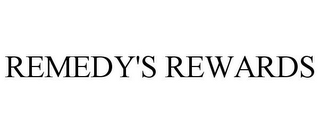 REMEDY'S REWARDS