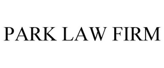 PARK LAW FIRM