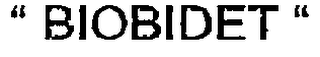 BIOBIDET WAS REGISTERED ON JAN. 29, 2002 BY UCI, INC- PRESIDENT KIM YUN S. ( REG. # 2534013). DUE TO BAD COMMUNICATION BETWEEN YOUR OFFICE AND MY ATTONEY MIKE BERKMAN WHO IS NOW PRETY OLD, NO LONGER IN PRACTICE OUR RENEWAL HAS NOT BEEN DONE PROPERLY. AFTER I DISCUSS WITH COMMISSIONER'S OFFICE I'M SUBMITTING NEW. YOUR SPECIAL CARE IN PRIORITY WILL BE APPLICIATED. THANKS