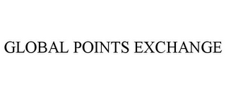 GLOBAL POINTS EXCHANGE