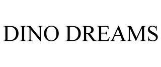 DINO DREAMS