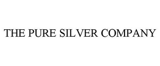 THE PURE SILVER COMPANY