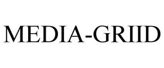 MEDIA-GRIID
