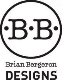 BB BRIAN BERGERON DESIGNS