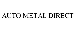 AUTO METAL DIRECT