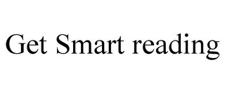 GET SMART READING