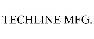 TECHLINE MFG.