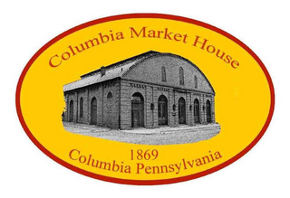 COLUMBIA MARKET HOUSE 1869 COLUMBIA PENNSYLVANIA