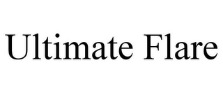 ULTIMATE FLARE