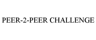 PEER-2-PEER CHALLENGE