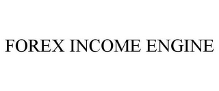 FOREX INCOME ENGINE