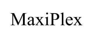 MAXIPLEX