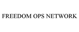 FREEDOM OPS NETWORK