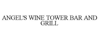 ANGEL'S WINE TOWER BAR AND GRILL