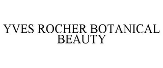 YVES ROCHER BOTANICAL BEAUTY