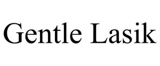 GENTLE LASIK