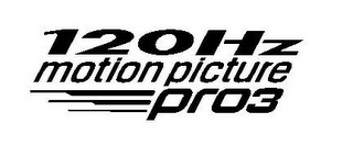 120HZ MOTION PICTURE PRO3