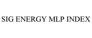 SIG ENERGY MLP INDEX