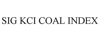 SIG KCI COAL INDEX