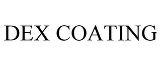 DEX COATING