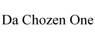 DA CHOZEN ONE