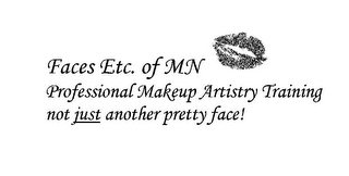 FACES ETC. OF MN PROFESSIONAL MAKEUP ARTISTRY TRAINING NOT JUST ANOTHER PRETTY FACE!