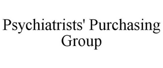 PSYCHIATRISTS' PURCHASING GROUP