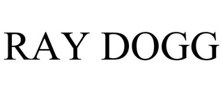RAY DOGG