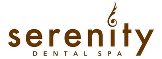 SERENITY DENTAL SPA