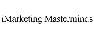 IMARKETING MASTERMINDS