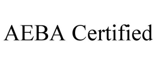 AEBA CERTIFIED