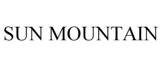 SUN MOUNTAIN