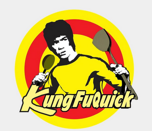 KUNG FU QUICK