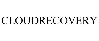 CLOUDRECOVERY