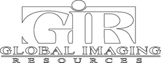 GIR GLOBAL IMAGING RESOURCES