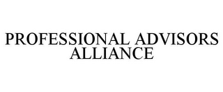 PROFESSIONAL ADVISORS ALLIANCE