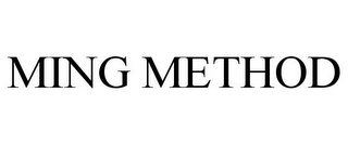MING METHOD