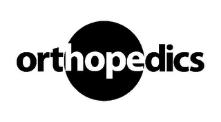 ORTHOPEDICS