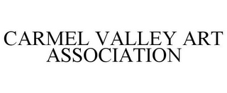 CARMEL VALLEY ART ASSOCIATION