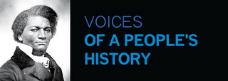 VOICES OF A PEOPLE'S HISTORY