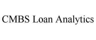 CMBS LOAN ANALYTICS