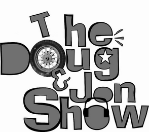 THE DOUG & JON SHOW