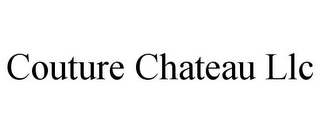 COUTURE CHATEAU LLC