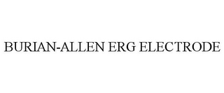 BURIAN-ALLEN ERG ELECTRODE