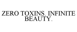 ZERO TOXINS. INFINITE BEAUTY.