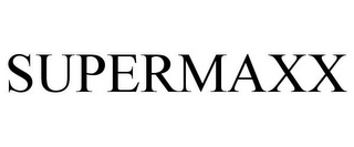 SUPERMAXX