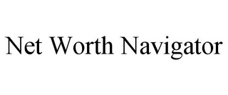 NET WORTH NAVIGATOR